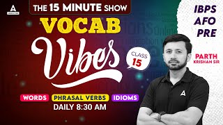 IBPS AFO 2024  Vocab Vibes  IBPS AFO English Classes 15  By Parth Krishna sir [upl. by Aloap]