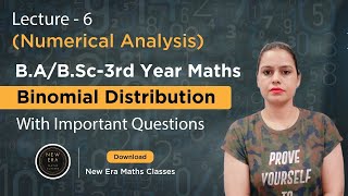 Binomial Distribution  How to Solve Questions  Ex  52  BABSc 3rd Year Maths New Era Maths [upl. by Neva]