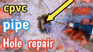 How to repair cpvc pipe hole no water leakage  drill hole pipe repair cpvcpipeholerepair [upl. by Anul858]