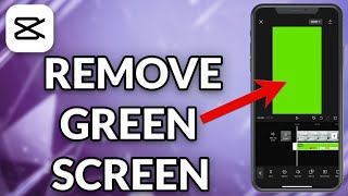 How To Use Green Screen On CapCut [upl. by Laspisa408]