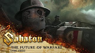 SABATON  The Future of Warfare Official Lyric Video [upl. by Roumell26]