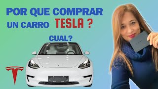 COMO COMPRE MI CARRO TESLA  PORQUE Y CUAL COMPRE [upl. by Fiester]