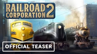 Railroad Corporation 2  Official Teaser Trailer [upl. by Bock]