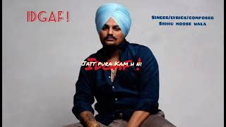 IDGAF  SIDHU MOOSE WALA  OLD VERSION  OFFICIAL AUDIO  LYRICS [upl. by Aenal]