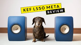 The Kef LS50 Meta Review  Purity and Drama [upl. by Yanahs614]