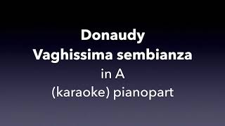 Vaghissima sembianza Donaudy in A Piano accompanimentkaraoke [upl. by Votaw]