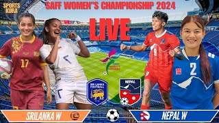 NEPAL VS SRILANKA  SAFF WOMENS CHAMPIONSHIP 2024  NEPAL VS SRILANKA WOMEN FOOTBALL LIVE [upl. by Yekciv]