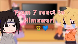 Team 7 react to Himawari 🌻💙  creds in desc [upl. by Tu]