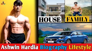 Ashwin Hardia Biography  Ashwin Hardia Lifestyle  Ashwin Hardia Fitness  Ashwin Hardia Gym Status [upl. by Annayehc]