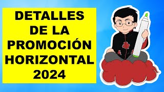 Soy Docente DETALLES DE LA PROMOCIÓN HORIZONTAL 2024 [upl. by Drawdesemaj576]