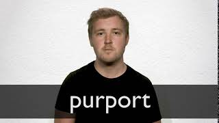 How to pronounce PURPORT in British English [upl. by Geraud]