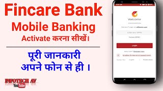 How To Activate Fincare Bank Mobile Banking  Fincare Bank Mobile Banking Kaise Login Kare [upl. by Adnalu]