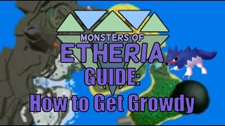 Monsters of Etheria  How to Get Growdy [upl. by Geneva495]