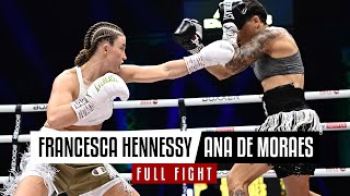 Francesca Hennessy vs Ana De Moraes  Full Fight [upl. by Duahsar]