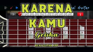 Karena Kamu  Geisha  Real Guitar App Cover [upl. by Taite381]