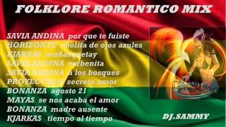 FOLKLORE ROMANTICO MIX DJ SAMMY [upl. by Noeruat804]