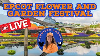 🔴LIVE EPCOT Flower and Garden Festival [upl. by Nnaes]