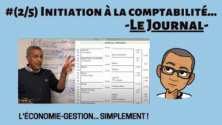 25  Initiation à la comptabilité JOURNAL [upl. by Venus789]