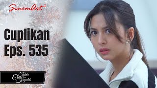 TAKDIR CINTA YANG KUPILIH  Cuplikan Eps 535 [upl. by Ahsirhcal]