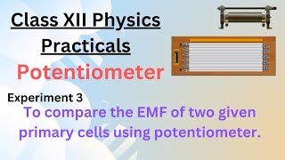 Potentiometer class 12 To compare the emf of two given primary cells using potentiometer [upl. by Noivad]