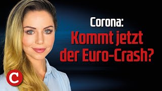 Corona Kommt der EuroCrash Die Woche COMPACT [upl. by Irok]