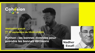 Webinaire Cohésion  Python  les bonnes données pour prendre les bonnes décisions [upl. by Nivad]