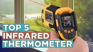 Top 5 Best Infrared Thermometers 2022 [upl. by Bremser]