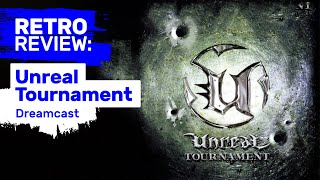 Unreal Tournament Dreamcast  Retro Review [upl. by Petronia]