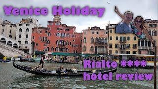 Rialto hotel Venice review city break holiday 2023 [upl. by Annyrb]