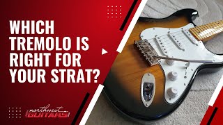 Which Tremolo is right for your Stratocaster [upl. by Barbette]