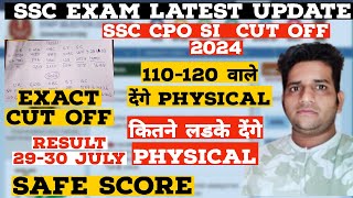 SSC CPO SI Expected Cut Off 2024  Normalization  Result  Physical Date  SSC CPO Safe Score 🔥 [upl. by Quinta572]