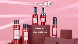 NEW  COSMODERM LUMINOUS A RETINOL SERIES [upl. by Dietrich427]