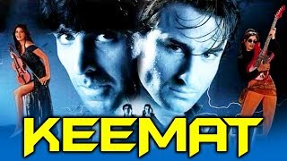 Keemat 1998 Full Hindi Movie  Akshay Kumar Saif Ali Khan Raveena Tandon Sonali Bendre [upl. by Nortna]