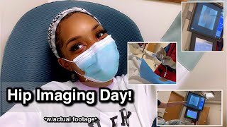 IMAGING DAY  getting a hip injection arthrogram amp MRI ACTUAL FOOTAGE  Hip Dysplasia Journey [upl. by Norel69]