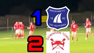 MASSIVE CUPSET Wroxham VS Downham Town Non League Wonders EP67 [upl. by Inatirb]