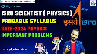 Discussion on ISRO Scientist Probable Syllabus  Important Questions for GATE 2024 physicshub [upl. by Eglantine]