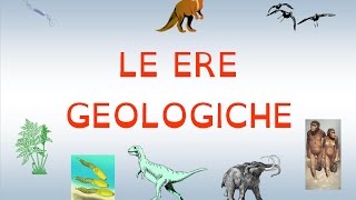 LE ERE GEOLOGICHE ARCAICA PALEOZOICA MESOZOICA CENOZOICA NEOZOICA [upl. by Wilcox]