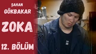 Şahan Gökbakarla ZOKA 12 Bölüm Tek Parça [upl. by Mandel]