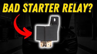 5 Symptoms Of A Bad Starter Relay [upl. by Strohben]