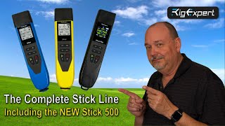 All RigExpert Stick Antenna Analyzers Including the New Stick 500 [upl. by Nilson]