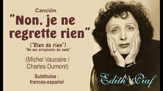 Edith Piaf  quotNon je ne regrette rienquot No me arrepiento de nada Subts  francésespañol  HD [upl. by Desma]