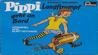 PIPPI LANGSTRUMPF GEHT AN BORD Pippilotta Långstrump  Astrid Lindgren Hörspiel Hörbuch [upl. by Blynn]