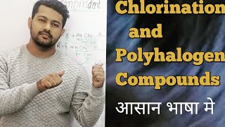 Chorination of methane and polyhalogen compounds  Haloalkanes and Haloarenes  Bharat Panchal [upl. by Aiciles]