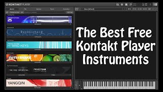 The Best Free Kontakt Player Instruments [upl. by Stormie477]