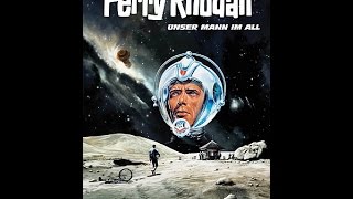 Perry Rhodan  Unser Mann im All [upl. by Ahsinwad897]