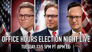 OFFICE HOURS ELECTION NIGHT LIVE 2024 [upl. by O'Mahony]