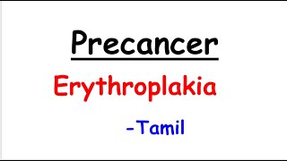 Erythroplakiaoral pathology tamil [upl. by Aiela]