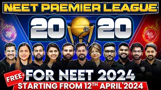 Launching NEET Premier League NPL for NEET 2024 FREE  STAY TUNED for Tomorrow 🔥 [upl. by Rosenstein]