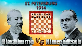 Joseph Blackburne Vs Aaron Nimzowitsch 🏆 St Petersburg 1914 🏆 A00 Unregelmäßige Eröffnungen  669 [upl. by Yllak]