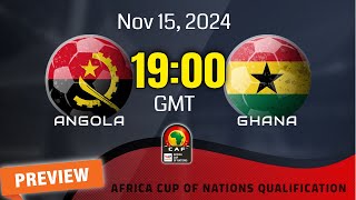 Africa Cup of Nations Qualifying  Angola vs Ghana  prediction team news lineup  Preview [upl. by Rosella894]